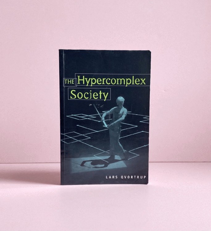 The Hypercomplex Society (Digital Formations)