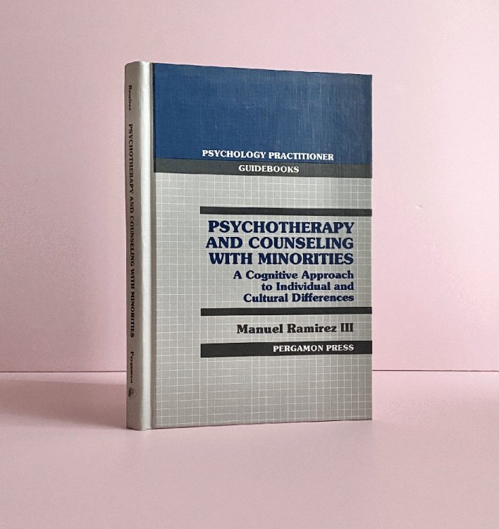 Psychotherapy and Counseling with Minorities: A Cognitive Approach to Individual and Cultural Differences (Psychology Practitioner Guidebooks)