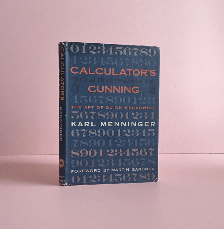 Calculator's Cunning: The Art of Quick Reckoning (Science & Discovery)