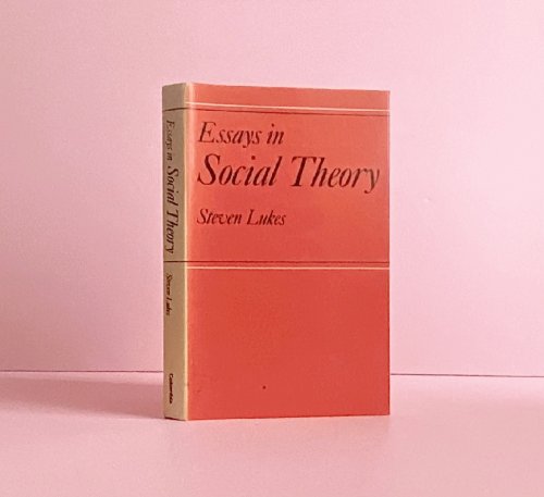 Essays in Social Theory