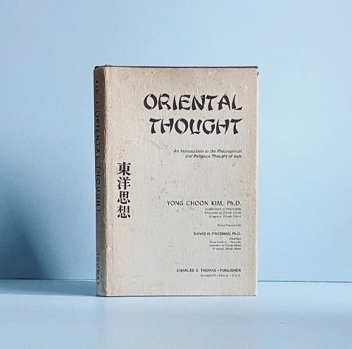 Oriental thought: An introduction to the philosophical and religious thought of Asia