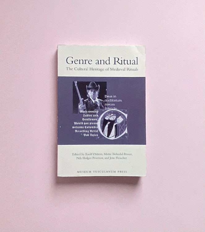 Genre and Ritual: the Cultural Heritage of Medieval Rituals