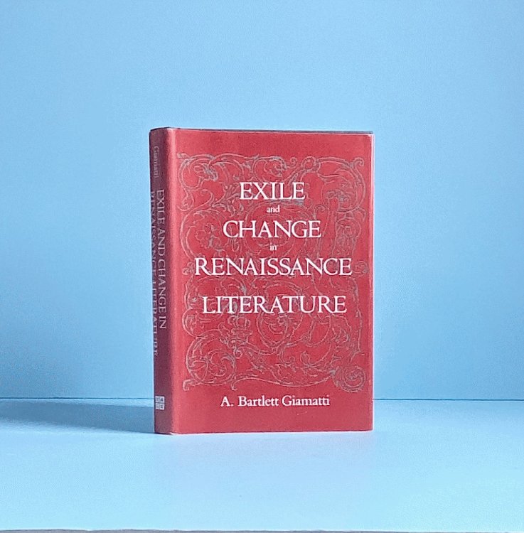 Exile and Change in Renaissance Literature