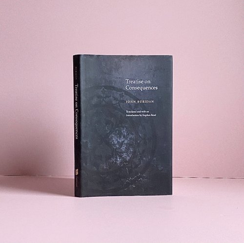 Treatise on Consequences (Medieval Philosophy: Texts and Studies)