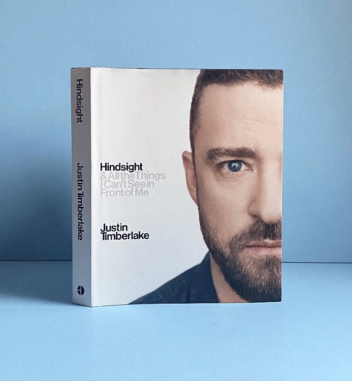 Hindsight & All the Things I Can't See in Front of Me by Justin Timberlake wth Sandra Bark - Barnes & Noble Exclusive Edition