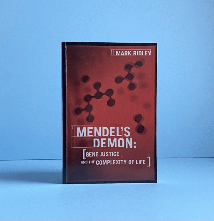Mendel's Demon: Gene Justice and the Complexity of Life