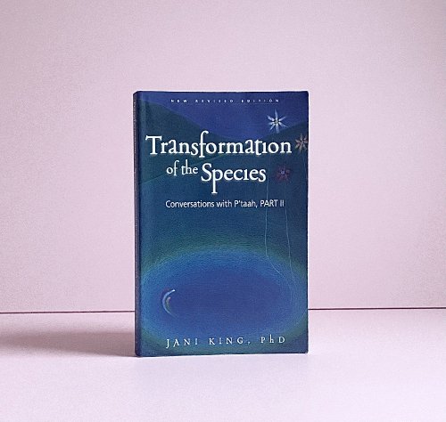 Transformation of the Species (Conversations with P'taah, Part 2)