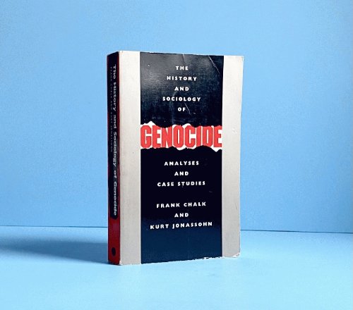 The History and Sociology of Genocide: Analyses and Case Studies