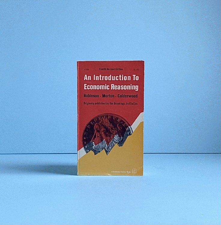 An Introduction to Economic Reasoning
