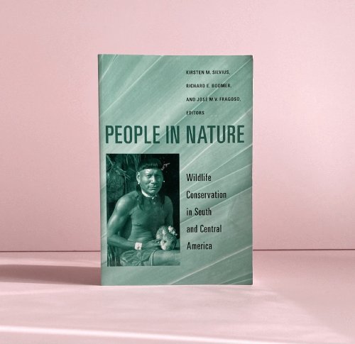 People in Nature: Wildlife Conservation in South and Central America