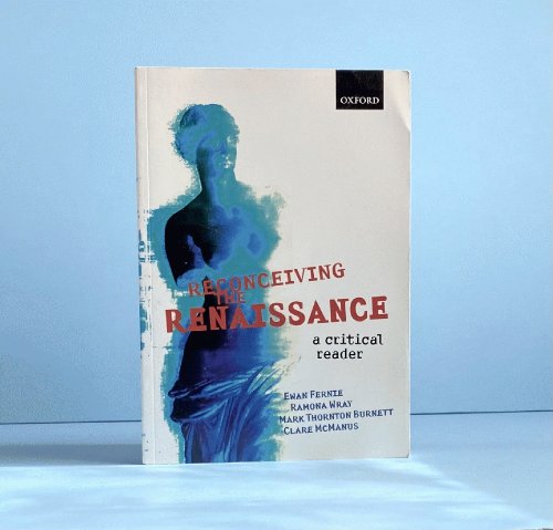 Reconceiving the Renaissance