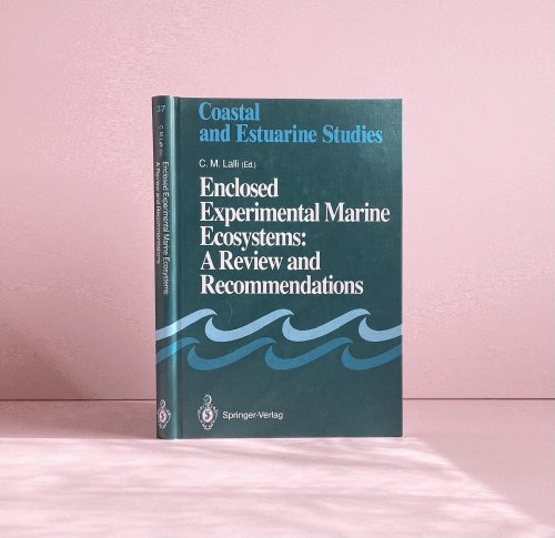 Enclosed Experimental Marine Ecosystems: A Review and Recommendations: A Contribution of the Scientific Committee on Oceanic Research Working Group 85 (Coastal and Estuarine Studies)