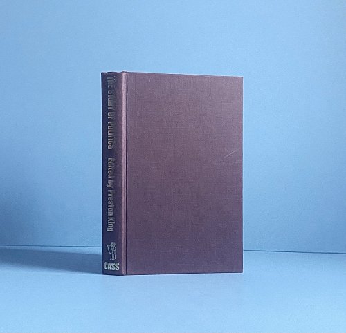 The Study of Politics: A Collection of Inaugural Lectures [Hardcover] King, Preston