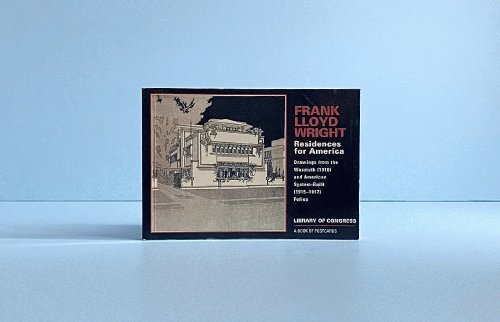 Frank Lloyd Wright: Residences for America: Drawings from the Wasmuth (1910) and American System-Built (1915-1917) Folios