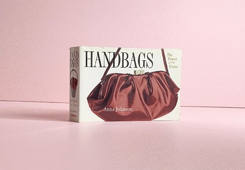Handbags: the Power of the Purse