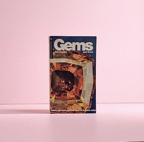 Gems and Jewelry: Every Rare and Precious Gem in Brilliant Color