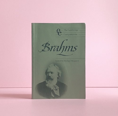 The Cambridge Companion to Brahms (Cambridge Companions to Music)