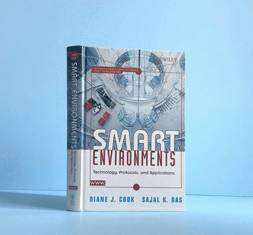 Smart Environments: Technology, Protocols and Applications