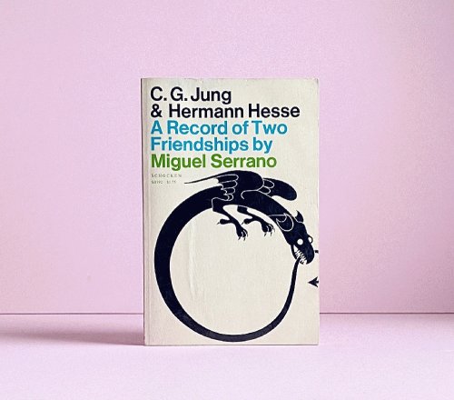 C. G. Jung and Herman Hesse: a Record of Two Friendships
