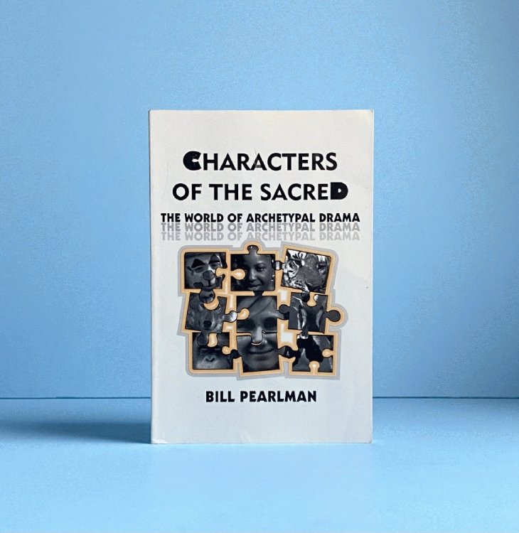 Characters of the Sacred: the World of Archetypal Drama