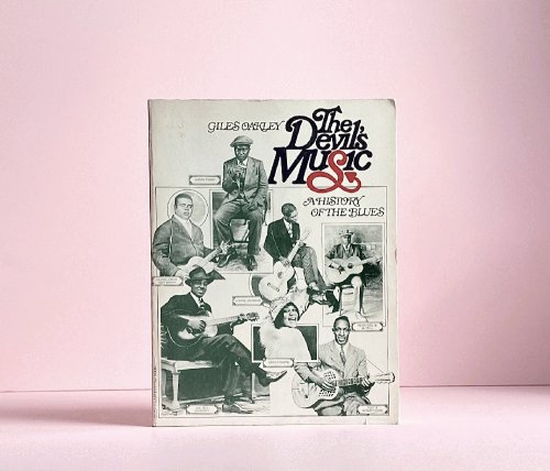 The Devil's Music: a History of the Blues