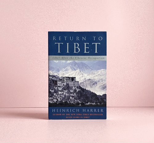 Return to Tibet: Tibet After the Chinese Occupation
