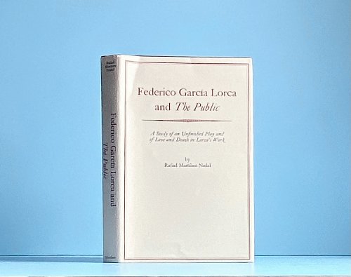 Federico Garcia Lorca and the Public