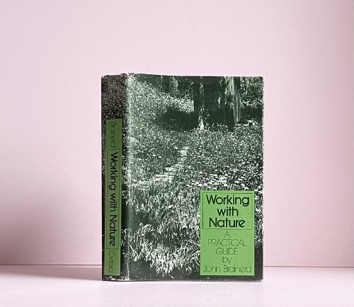 Working with Nature: A Practical Guide