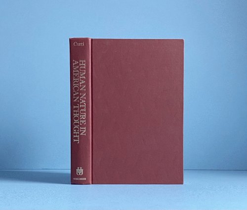 Human Nature in American Thought: A History