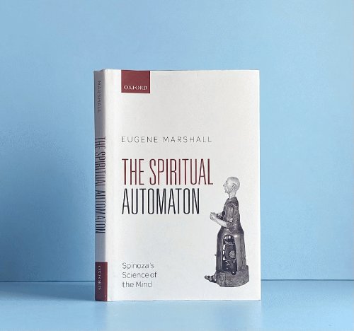 The Spiritual Automaton: Spinoza's Science of the Mind
