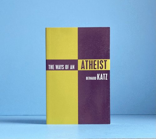 The Ways of an Atheist