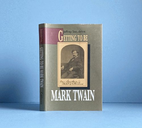 Getting To Be Mark Twain