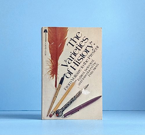 The Varieties of History : from Voltaire to the Present