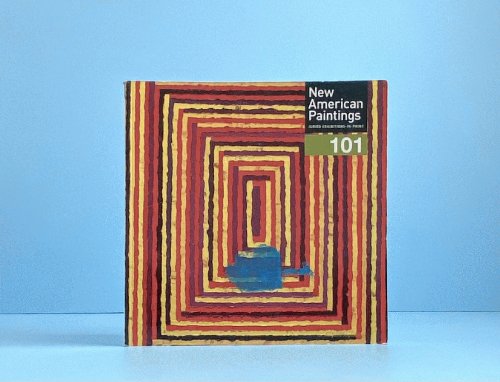 New American Paintings Juried Exhibitions in Print 101 August September 2002 Volume 17 Issue 4