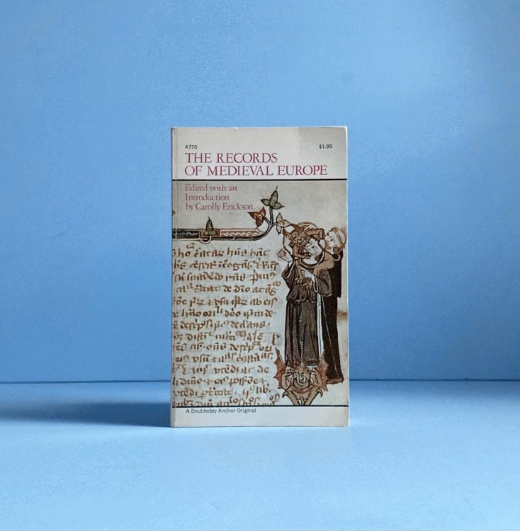 The Records of Medieval Europe.