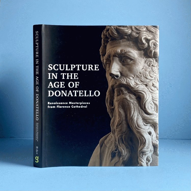 Sculpture in the Age of Donatello: Renaissance Masterpieces from Florence Cathedral