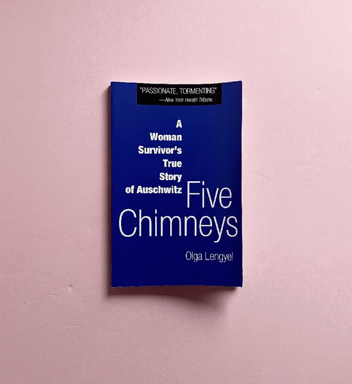 Five Chimneys: A Woman Survivor's True Story of Auschwitz