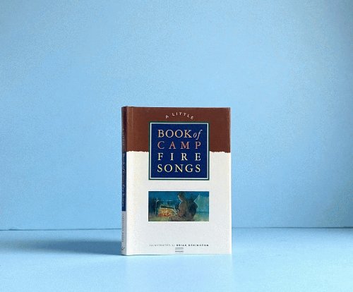 A Little Book of Campfire Songs
