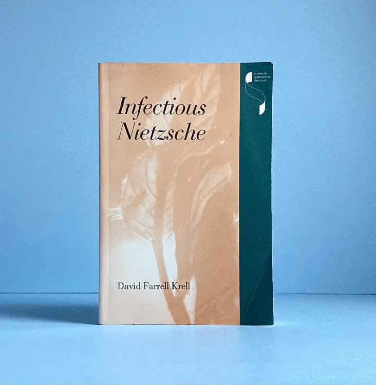 Infectious Nietzsche (Studies in Continental Thought)