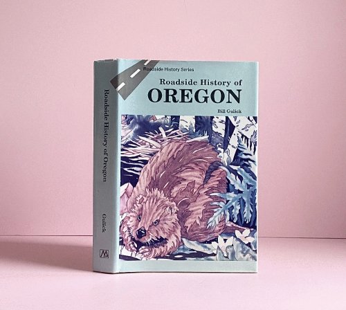 Roadside History of Oregon (Roadside History Series)