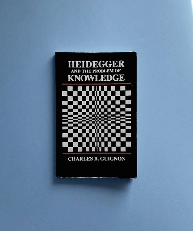 Heidegger and the Problem of Knowledge