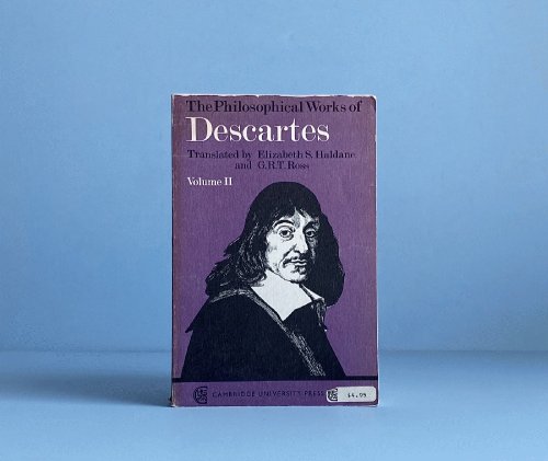 The Philosophical Works of Descartes, Vol. 2
