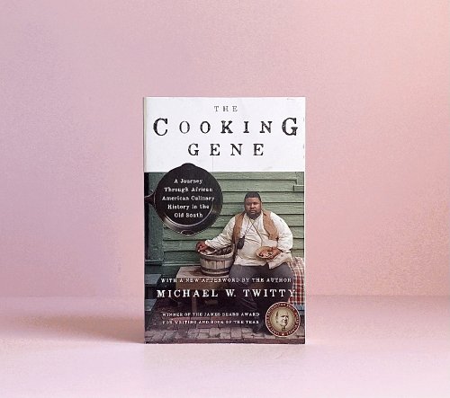The Cooking Gene: A Journey Through African American Culinary History in the Old South