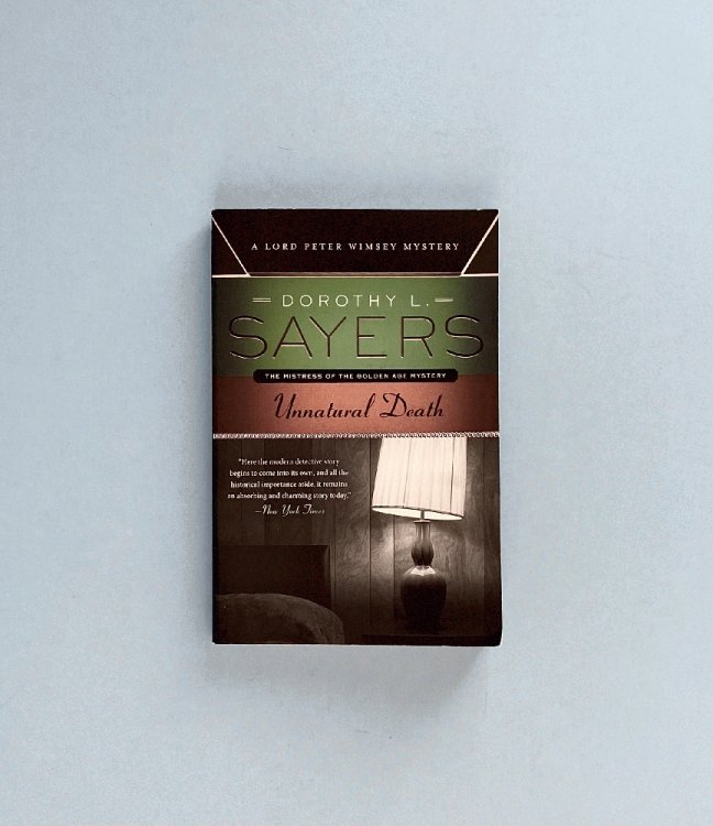Unnatural Death: A Lord Peter Wimsey Mystery