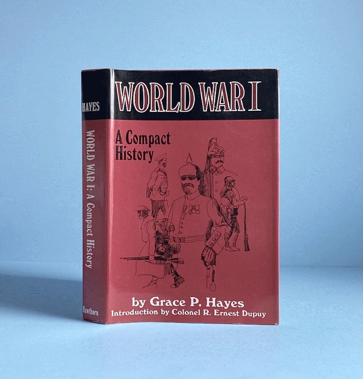 World War I: a Compact History