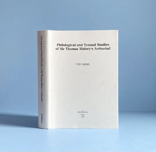 Philological and Textual Studies of Sir Thomas Mallory's Arthuriad