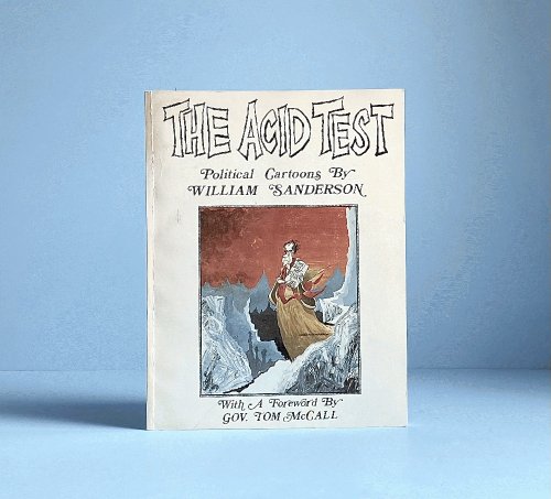 The Acid Test: Political Cartoons