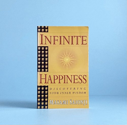 Infinite Happiness: Discovering Your Inner Wisdom