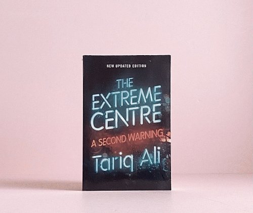 The Extreme Centre: A Second Warning