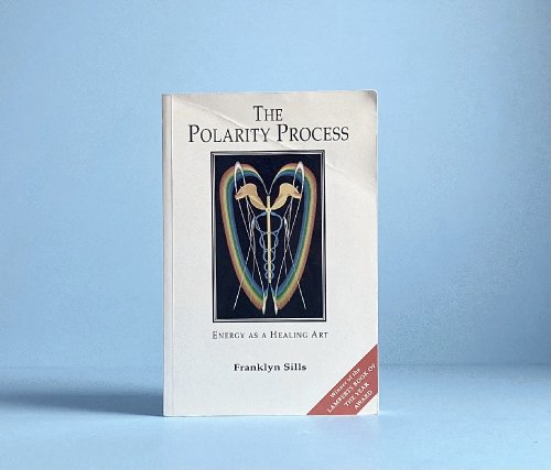 Polarity Process: Energy as a Healing Art